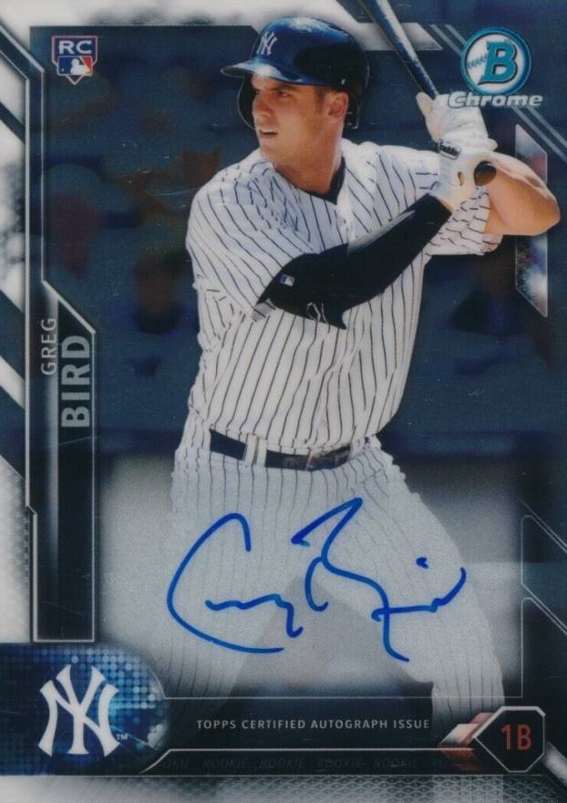 2016 Bowman Chrome Rookie Autographs Greg Bird #CRAGB Baseball Card