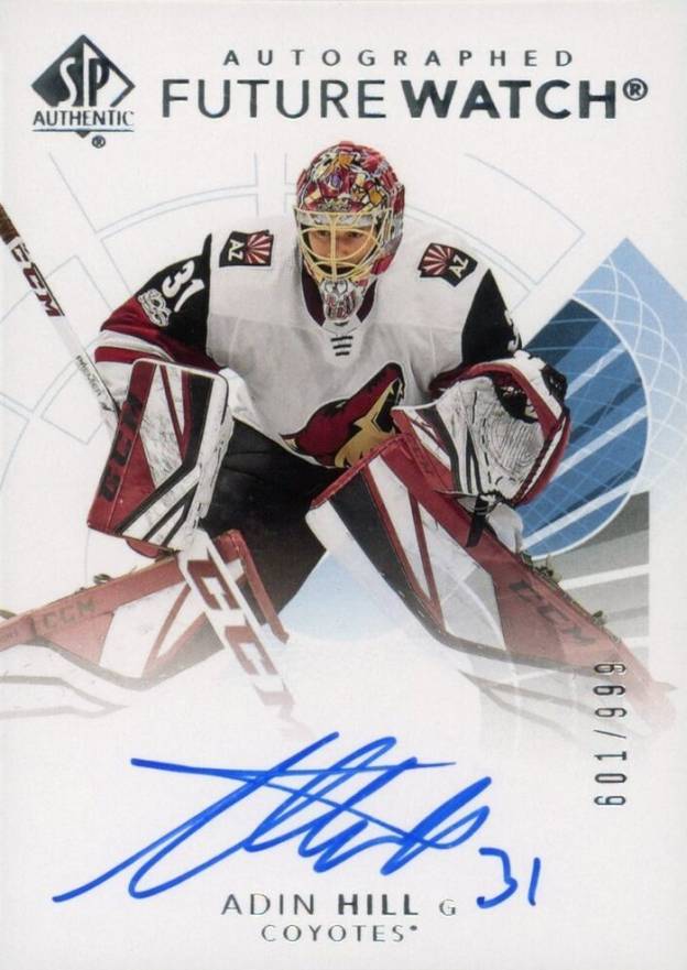 2017 SP Authentic  Adin Hill #184 Hockey Card