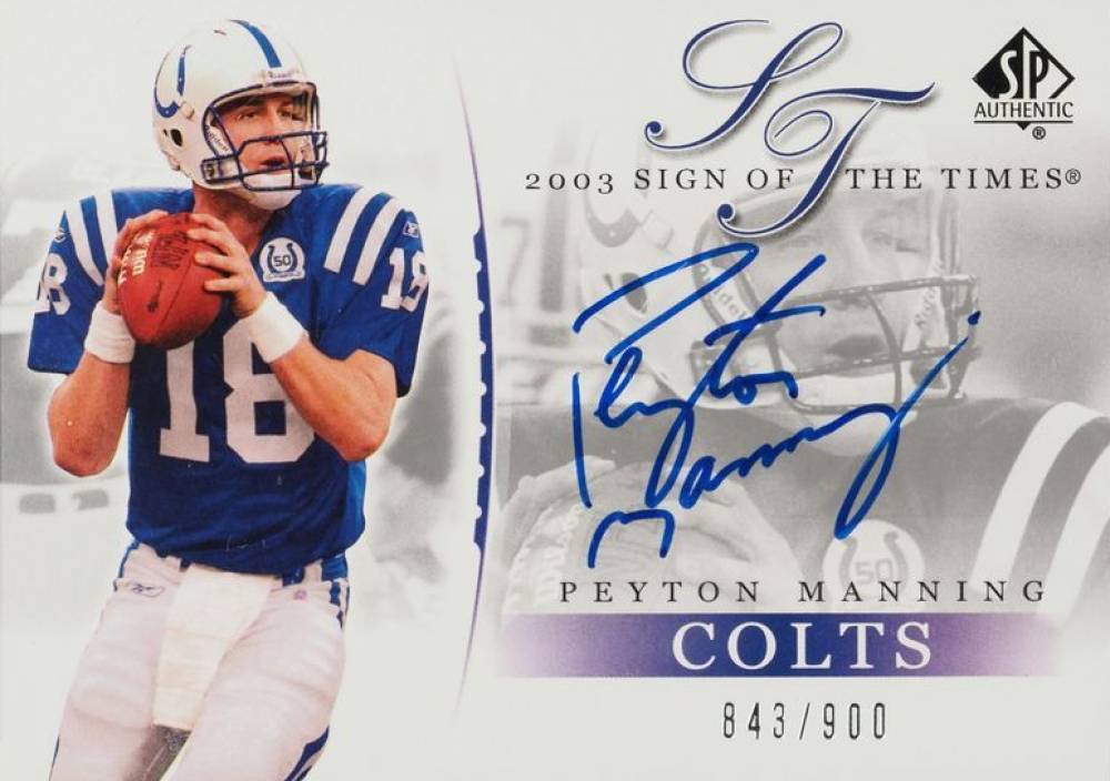 2003 SP Authentic Sign of the Times Peyton Manning #PM Football Card