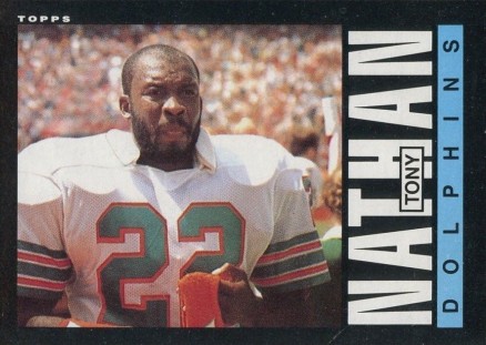 1985 Topps Tony Nathan #315 Football Card