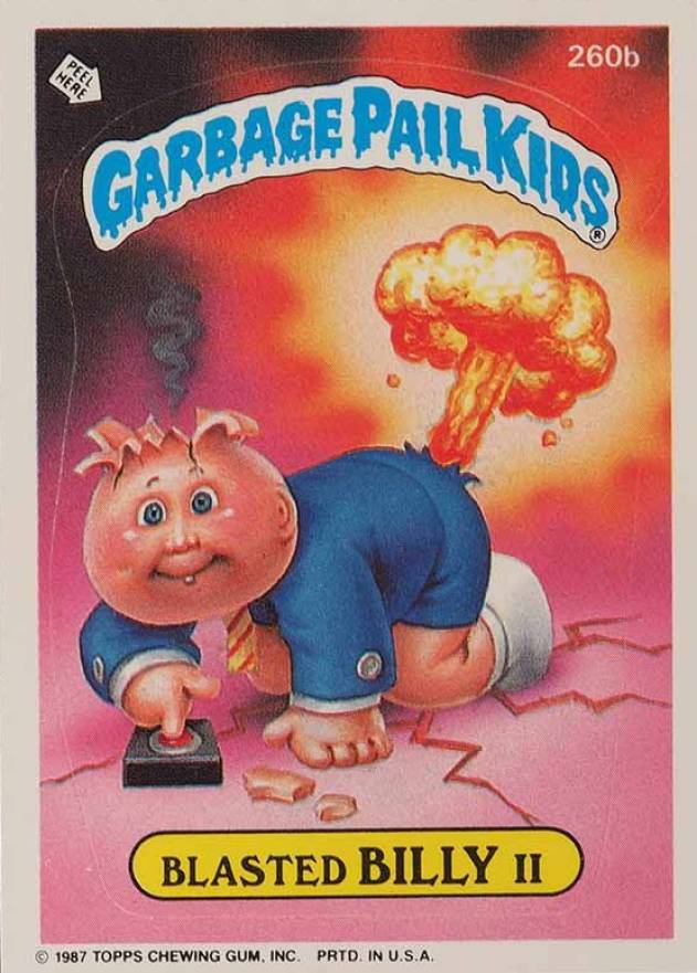 1987 Garbage Pail Kids Stickers Blasted Billy II #260b Non-Sports Card