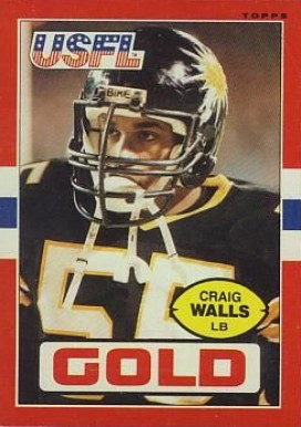 1985 Topps USFL Craig Walls #37 Football Card