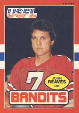 1985 Topps USFL John Reaves #130 Football Card