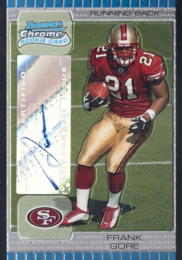 2005 Bowman Chrome Frank Gore #259 Football Card