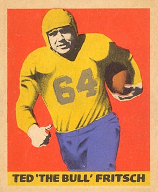 1949 Leaf Ted "The Bull" Fritsch #37 Football Card