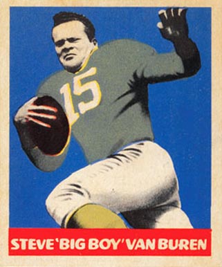 1949 Leaf Steve 'Big Boy' Van Buren #79 Football Card