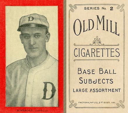 1910 Old Mill Series 2 (Virginia League) August Schrader # Baseball Card