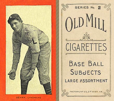 1910 Old Mill Series 2 (Virginia League) Beham, Lynchburg # Baseball Card