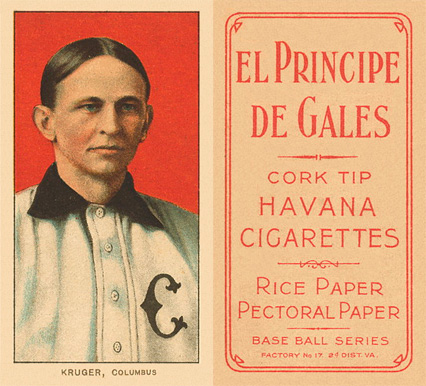 1909 White Borders El Principe De Gales Kruger, Columbus #267 Baseball Card