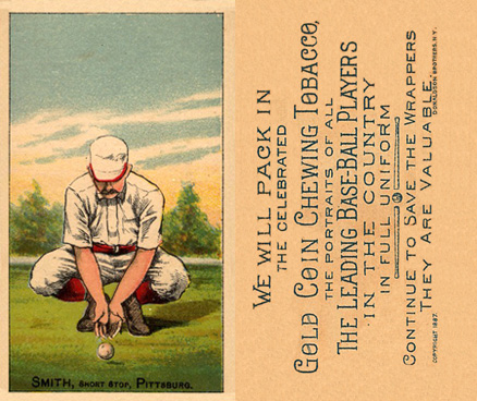 1887 Buchner Gold Coin SMITH, Short Stop, Pittsburg. # Baseball Card