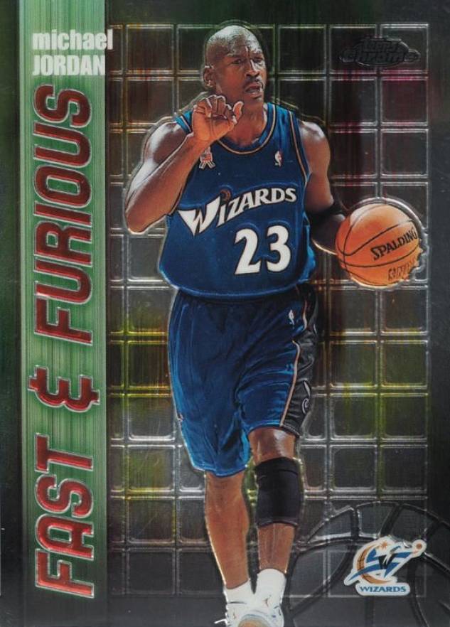 2001 Topps Chrome Fast & Furious Michael Jordan #FF05 Basketball Card