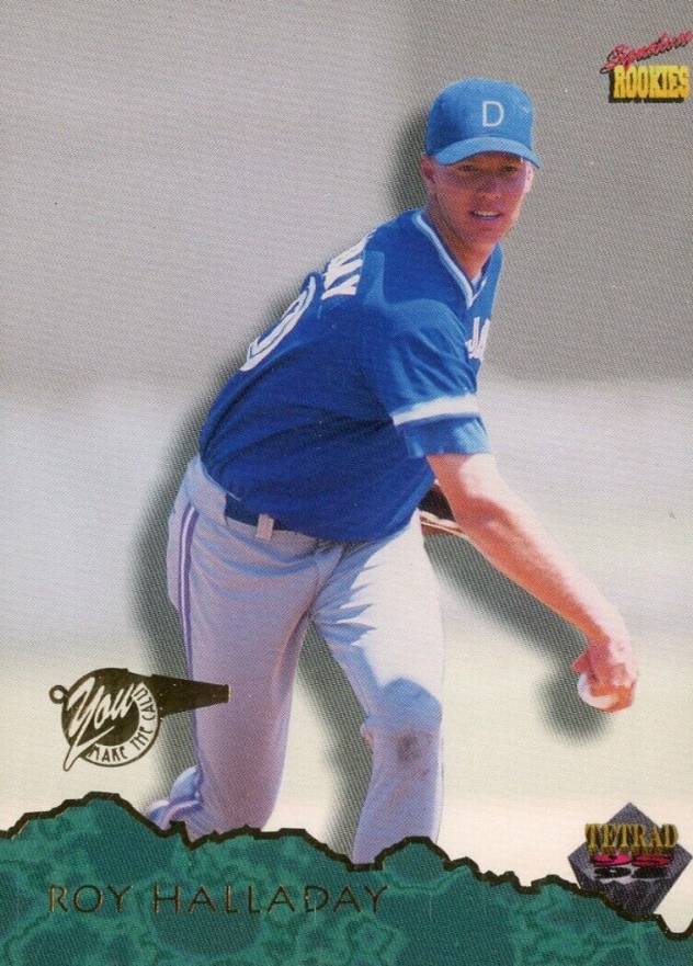 1995 Signature Rookies Tetrad Roy Halladay #72 Baseball Card